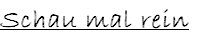 Schau mal rein